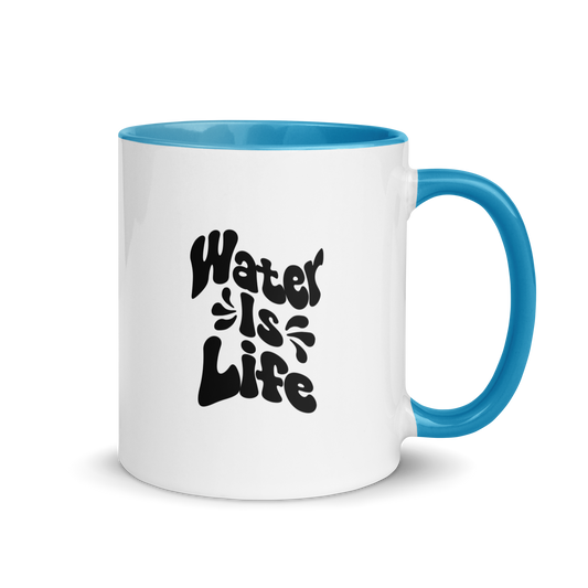 Water Is Life Mug with Color Inside