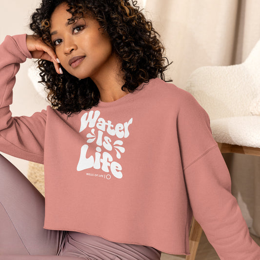 Water Is Life Women's Crop Sweatshirt